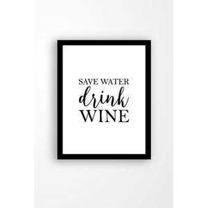 Obraz na płótnie w czarnej ramie Tablo Center Save water drink wine, 29x24 cm