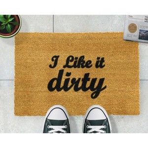 Wycieraczka z naturalnego kokosowego włókna Artsy Doormats I Like It Dirty, 40x60 cm