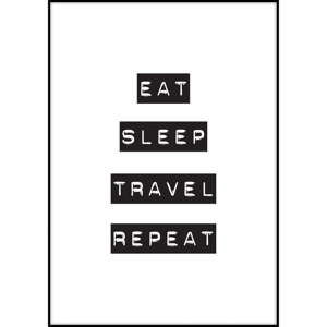 Plakat Imagioo Eat, Sleep, Travel, Repeat, 40x30 cm